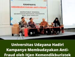 Universitas Udayana Hadiri Kampanye Membudayakan Anti-Fraud oleh Itjen Kemendikburistek