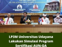 LP3M Universitas Udayana Lakukan Simulasi Program Sertifikasi AUN-QA