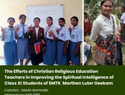 The Efforts of Christian Religious Education Teachers in Improving the Spiritual Intelligence of Class XI Students of SMTK Marthen Luter Oeekam