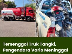 Tersenggol Truk Tangki, Pengendara Vario Meninggal