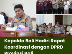 Kapolda Bali Hadiri Rapat Koordinasi dengan DPRD Provinsi Bali
