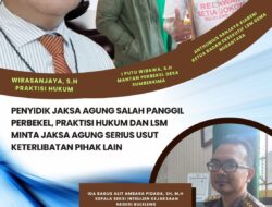 Penyidik Jaksa Agung Salah Panggil Perbekel, Praktisi Hukum dan LSM Minta Jaksa Agung Serius Usut Keterlibatan Pihak Lain