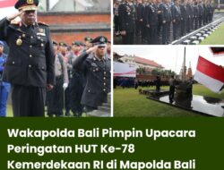 Wakapolda Bali Pimpin Upacara Peringatan HUT Ke-78 Kemerdekaan RI di Mapolda Bali