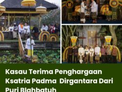 Kasau Terima Penghargaan Ksatria Padma Dirgantara Dari Puri Blahbatuh
