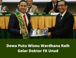 Dewa Putu Wisnu Wardhana Raih Gelar Doktor FK Unud