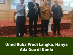 Unud Buka Prodi Langka, Hanya Ada Dua di Dunia