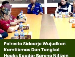 Polresta Sidoarjo Wujudkan Kamtibmas Dan Tangkal Hoaks Kopdar Bareng Nitizen