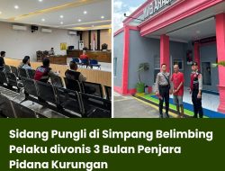 Sidang Pungli di Simpang Belimbing Pelaku divonis 3 Bulan Penjara Pidana Kurungan