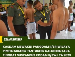 KASDAM MEWAKILI PANGDAM II/SRIWIJAYA PIMPIN SIDANG PANTUKHIR CALON BINTARA TINGKAT SUSPANPUS KODAM II/SWJ TA 2023