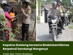 Kapolres Buleleng bersama Bhabinkamtibmas Berpatroli Sambangi Warganya