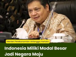 Indonesia Miliki Modal Besar Jadi Negara Maju
