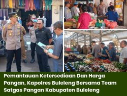 Pemantauan Ketersediaan Dan Harga Pangan, Kapolres Buleleng Bersama Team Satgas Pangan Kabupaten Buleleng