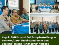 Kepala BNN Provinsi Bali Tatap Muka Dengan Perbekel/Lurah Bhabinkamtibmas dan Babinsa Tentang Penanganan Narkoba