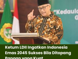 Ketum LDII Ingatkan Indonesia Emas 2045 Sukses Bila Ditopang Pangan yang Kuat