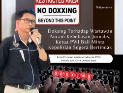 Doksing Terhadap Wartawan Ancam Kebebasan Jurnalis, Ketua PWI Bali Minta Kepolisian Segera Bertindak