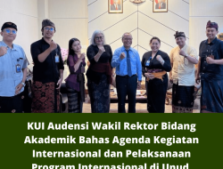 KUI Audensi Wakil Rektor Bidang Akademik Bahas Agenda Kegiatan Internasional dan Pelaksanaan Program Internasional di Unud