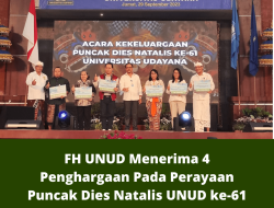 FH UNUD Menerima 4 Penghargaan Pada Perayaan Puncak Dies Natalis UNUD ke-61