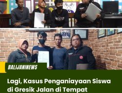 Lagi, Kasus Penganiayaan Siswa di Gresik Jalan di Tempat