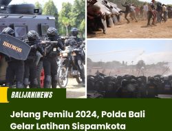 Jelang Pemilu 2024, Polda Bali Gelar Latihan Sispamkota