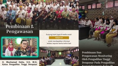 Pembinaan Dan Pengawasan Monitoring Oleh Pengadilan Tinggi Denpasar Pada Pengadilan Negeri Singaraja Kelas 1B