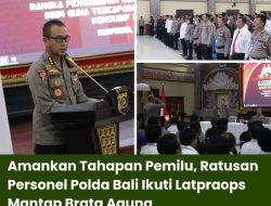 Amankan Tahapan Pemilu, Ratusan Personel Polda Bali Ikuti Latpraops Mantap Brata Agung