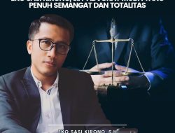 Eko Sasi Kirono, S.H : Advokat Muda Yang Penuh Semangat dan Totalitas