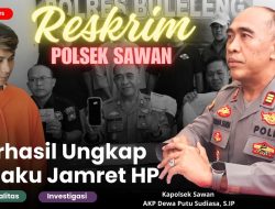 Reskrim Polsek Sawan Berhasil Ungkap Pelaku Jamret HP