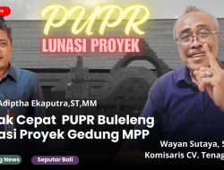 Gerak Cepat PUPR Buleleng Lunasi Proyek Gedung MPP