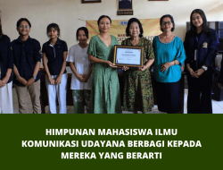 HIMPUNAN MAHASISWA ILMU KOMUNIKASI UDAYANA BERBAGI KEPADA MEREKA YANG BERARTI