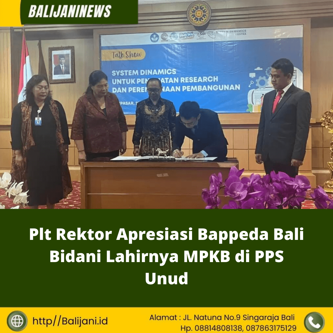 Plt Rektor Apresiasi Bappeda Bali Bidani Lahirnya MPKB Di PPS Unud ...