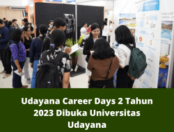 Udayana Career Days 2 Tahun 2023 Dibuka Universitas Udayana