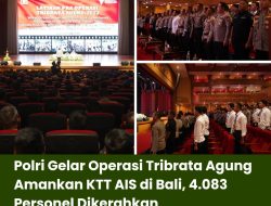 Polri Gelar Operasi Tribrata Agung Amankan KTT AIS di Bali, 4.083 Personel Dikerahkan