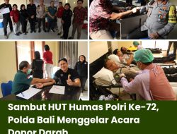 Sambut HUT Humas Polri Ke-72, Polda Bali Menggelar Acara Donor Darah