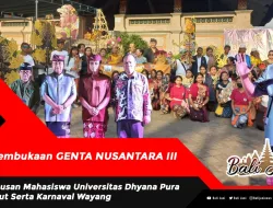 Pembukaan GENTA NUSANTARA III, Ratusan Mahasiswa Universitas Dhyana Pura Turut Serta Karnaval Wayang