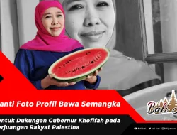 Ganti Foto Profil Bawa Semangka, Bentuk Dukungan Gubernur Khofifah pada Perjuangan Rakyat Palestina