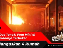 Dua Tangki Pom Mini di Sidoarjo Terbakar, Hanguskan 4 Rumah
