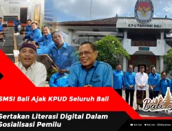 SMSI Bali Ajak KPUD Seluruh Bali, Sertakan Literasi Digital Dalam Sosialisasi Pemilu