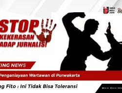 Penganiayaan Wartawan di Purwakarta, Bang Fito : Ini Tidak Bisa Toleransi
