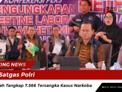 Satgas Polri Sudah Tangkap 7.566 Tersangka Kasus Narkoba