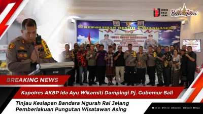 Kapolres AKBP Ida Ayu Wikarniti Dampingi Pj. Gubernur Bali Tinjau Kesiapan Bandara Ngurah Rai Jelang Pemberlakuan Pungutan Wisatawan Asing