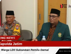 Kapolda Jatim Ajak Warga LDII Sukseskan Pemilu Damai
