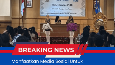 Manfaatkan Media Sosial Untuk Membangun Loyalitas Wisatawan Ke Bali, FP Unud Gelar Kuliah Dosen Tamu