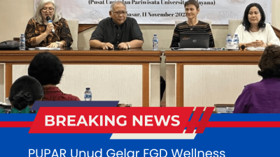 PUPAR Unud Gelar FGD Wellness Tourism Di Bali