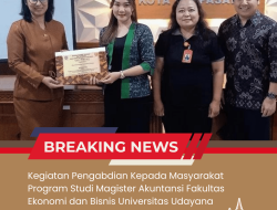 Kegiatan Pengabdian Kepada Masyarakat Program Studi Magister Akuntansi Fakultas Ekonomi dan Bisnis Universitas Udayana