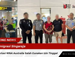 Imigrasi Singaraja : Deportasi WNA Australia Salah Gunakan Izin Tinggal