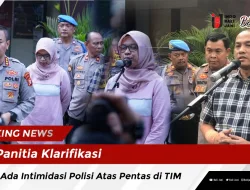 Panitia Klarifikasi Tak Ada Intimidasi Polisi Atas Pentas di TIM