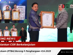 Jalankan CSR Berkelanjutan, Bukit Asam (PTBA) Borong 3 Penghargaan ICA 2023