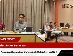 Gelar Rapat Bersama, Srena Polri dan Kompolnas Bahas Arah Kebijakan di 2024