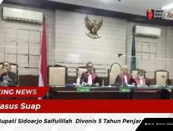 Kasus Suap, Eks Bupati Sidoarjo Saifulillah Divonis 5 Tahun Penjara