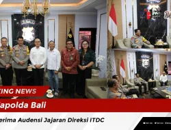 Kapolda Bali Menerima Audensi Jajaran Direksi ITDC